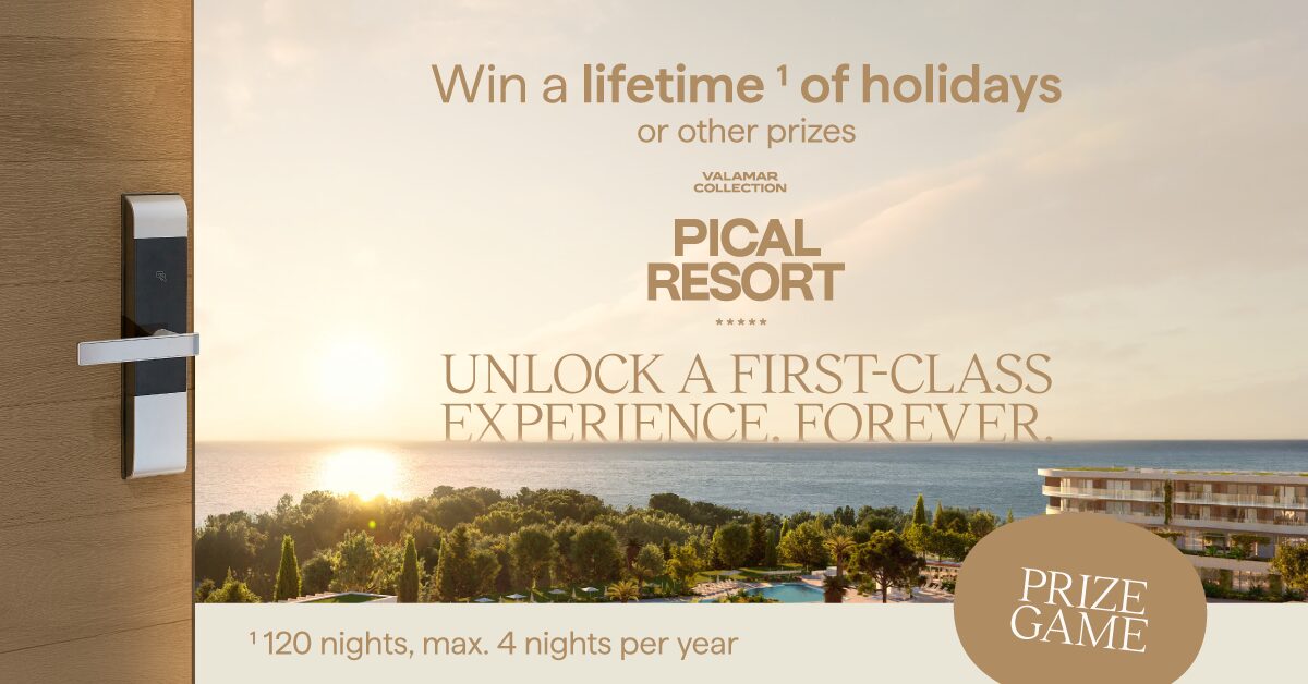 Prize draw Pical Resort Valamar Collection lifetime of holidays. 